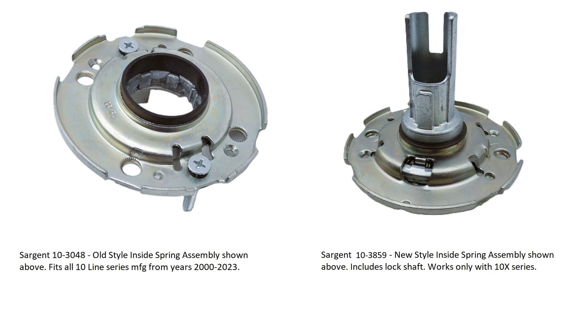 Sargent 10-3048 compared to 10-3859 New Style 10X Inside Spring Assembly