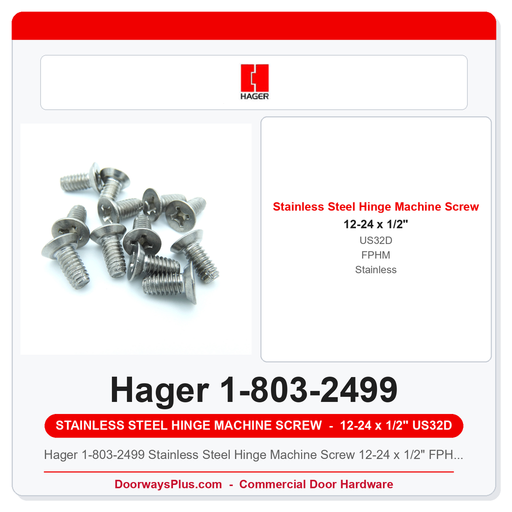 Hager 1-803-2499 Stainless Steel Hinge Machine Screw 12-24 x 1/2" FPHM US32D | Pkg of 12 or 100