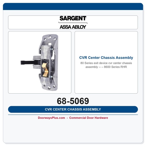 Sargent 68-5069 CVR Center Chassis | 8600 RHR