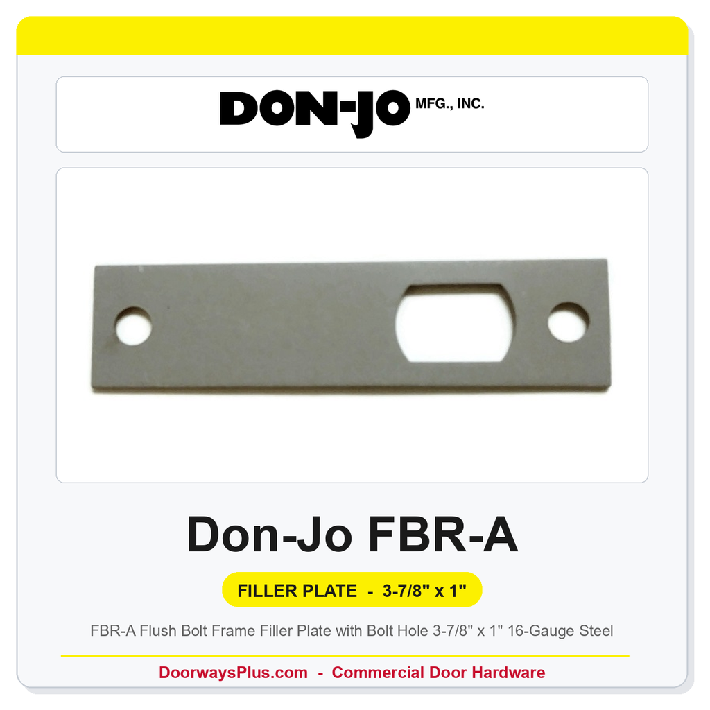 Don-jo FBR-A Flush Bolt Frame Filler Plate with Bolt Hole 3-7/8" x 1" | 16-Gauge Steel