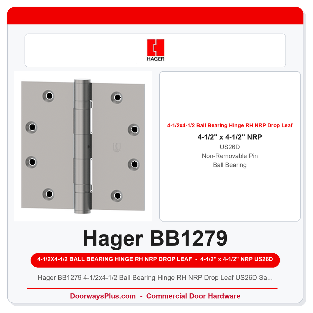 Hager BB1279 4-1/2x4-1/2 Ball Bearing Hinge RH NRP Drop Leaf US26D Satin Chrome