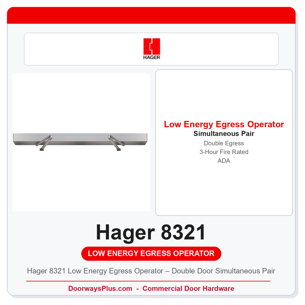 Hager 8321 Low Energy Egress Operator – Double Door Simultaneous Pair | ADA, UL 3-Hr Fire Rated, ALM