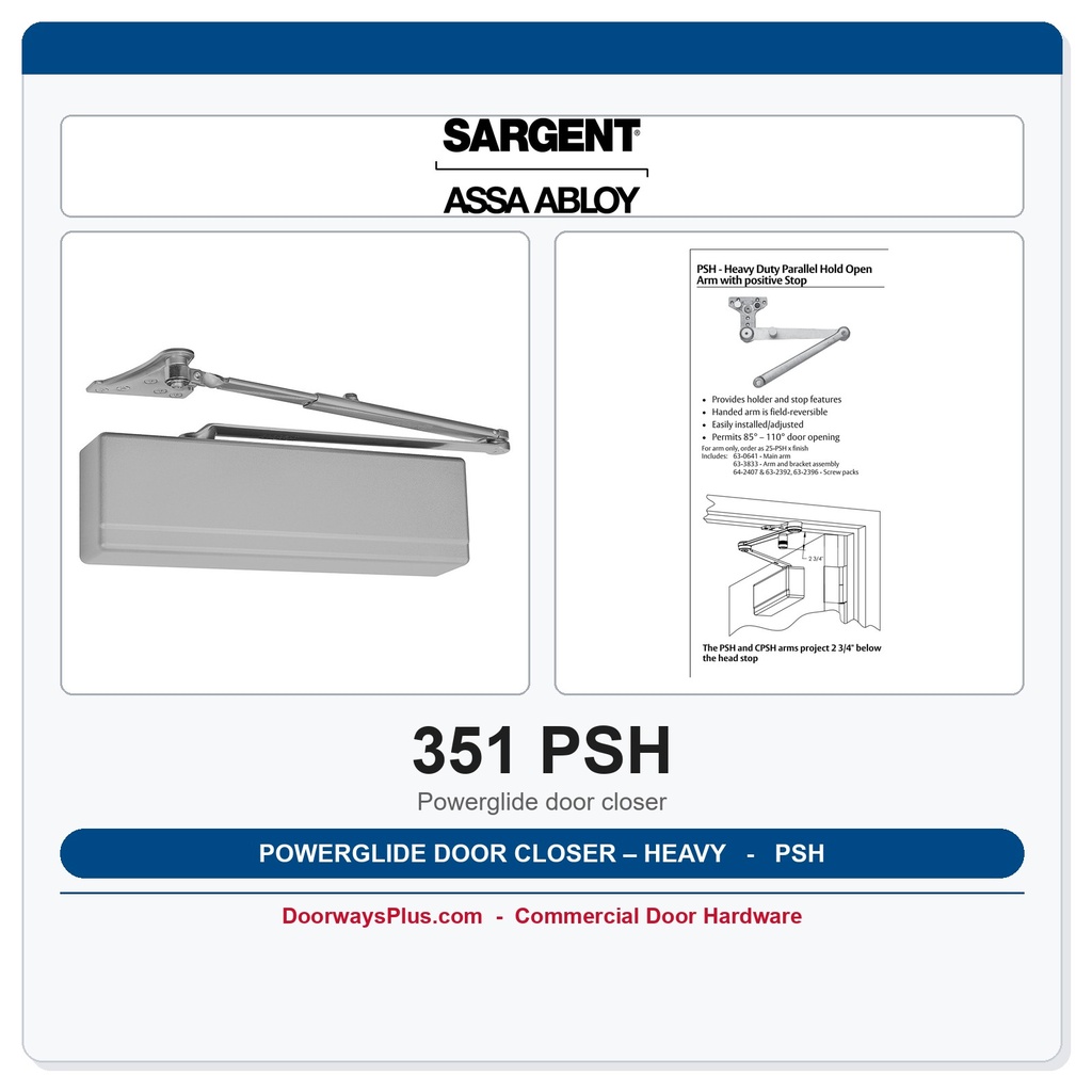 Sargent 351 PSH Powerglide Door Closer – Heavy Duty Parallel Arm, Positive Stop & Hold Open | ANSI Grade 1