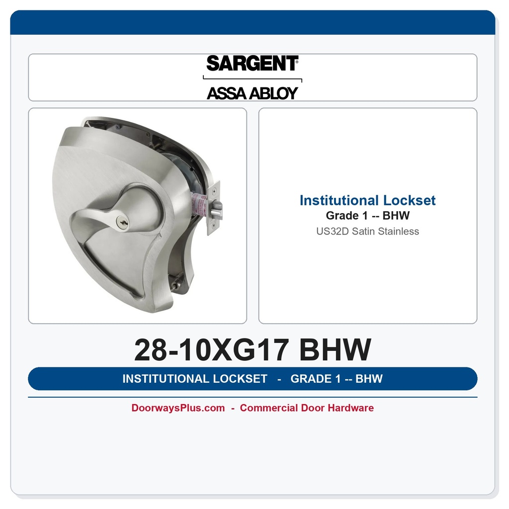Sargent 28-10XG17 BHW US32D Institutional Lever Lockset – ANSI F87 Grade 1