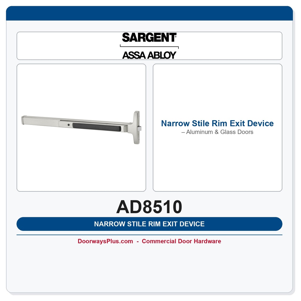 Sargent AD8510 Narrow Stile Rim Exit Device – Aluminum & Glass Doors