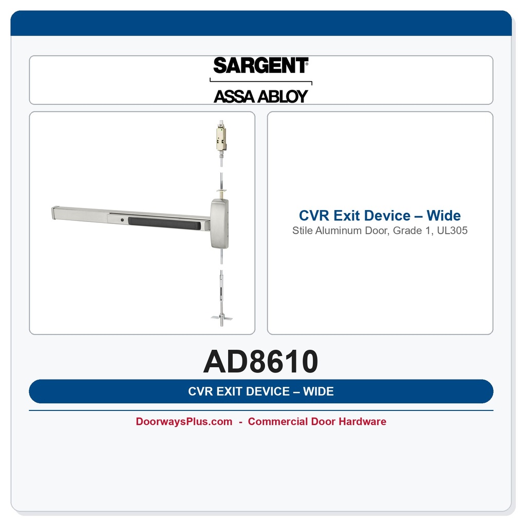 Sargent AD8610 CVR Exit Device – Wide Stile Aluminum Door, Grade 1, UL305