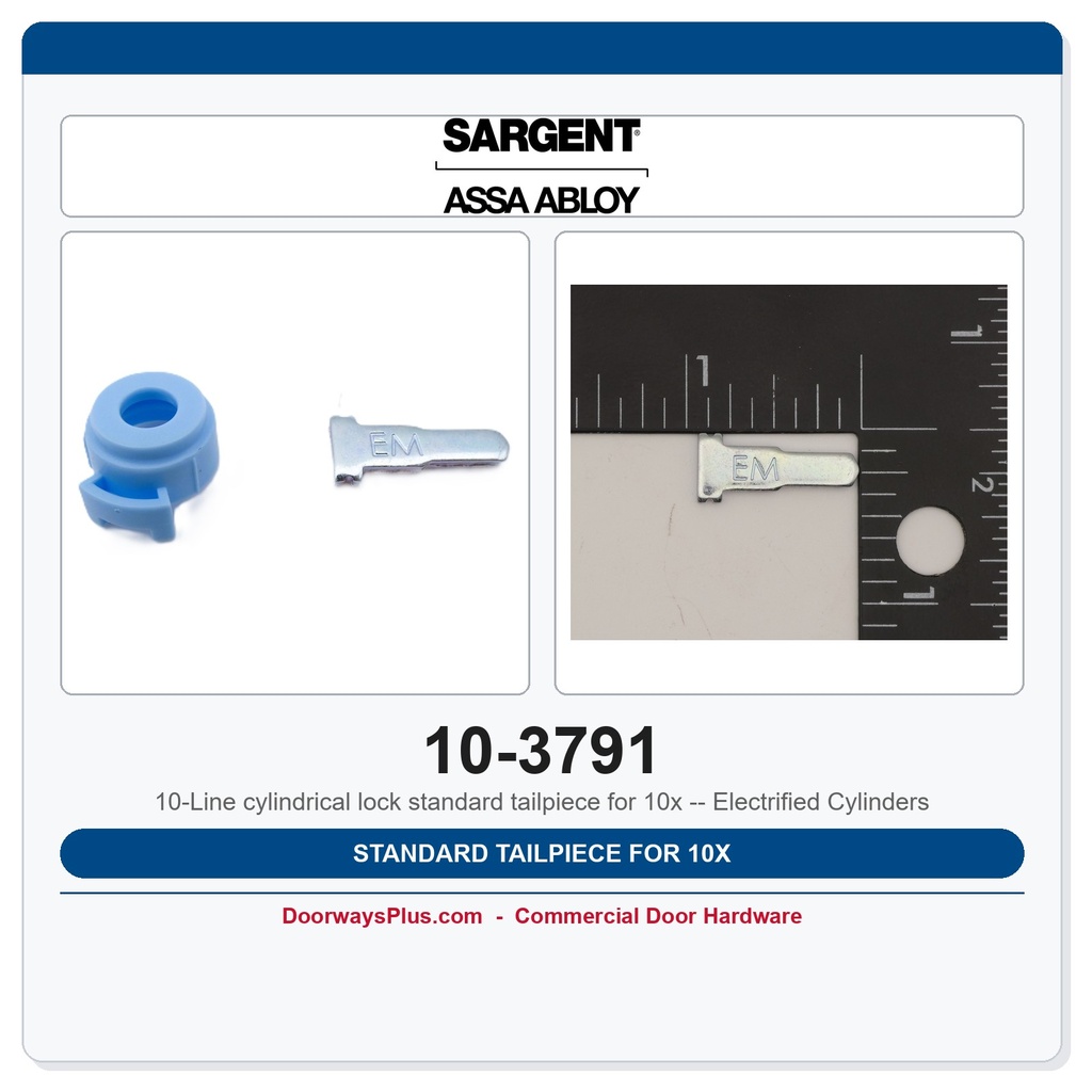 Sargent 10-3791 Standard Tailpiece for 10X Electrified Cylinders | OEM Replacement