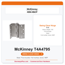 McKinney T4A4795 5" Heavy Weight Swing Clear Ball Bearing Hinge | Beveled US26D Satin Chrome NRP