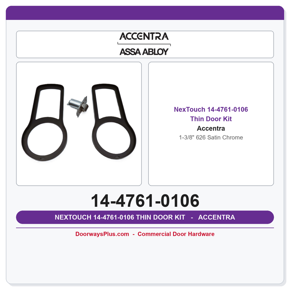 Accentra NexTouch 14-4761-0106 Thin Door Kit 1-3/8" | 626 Satin Chrome