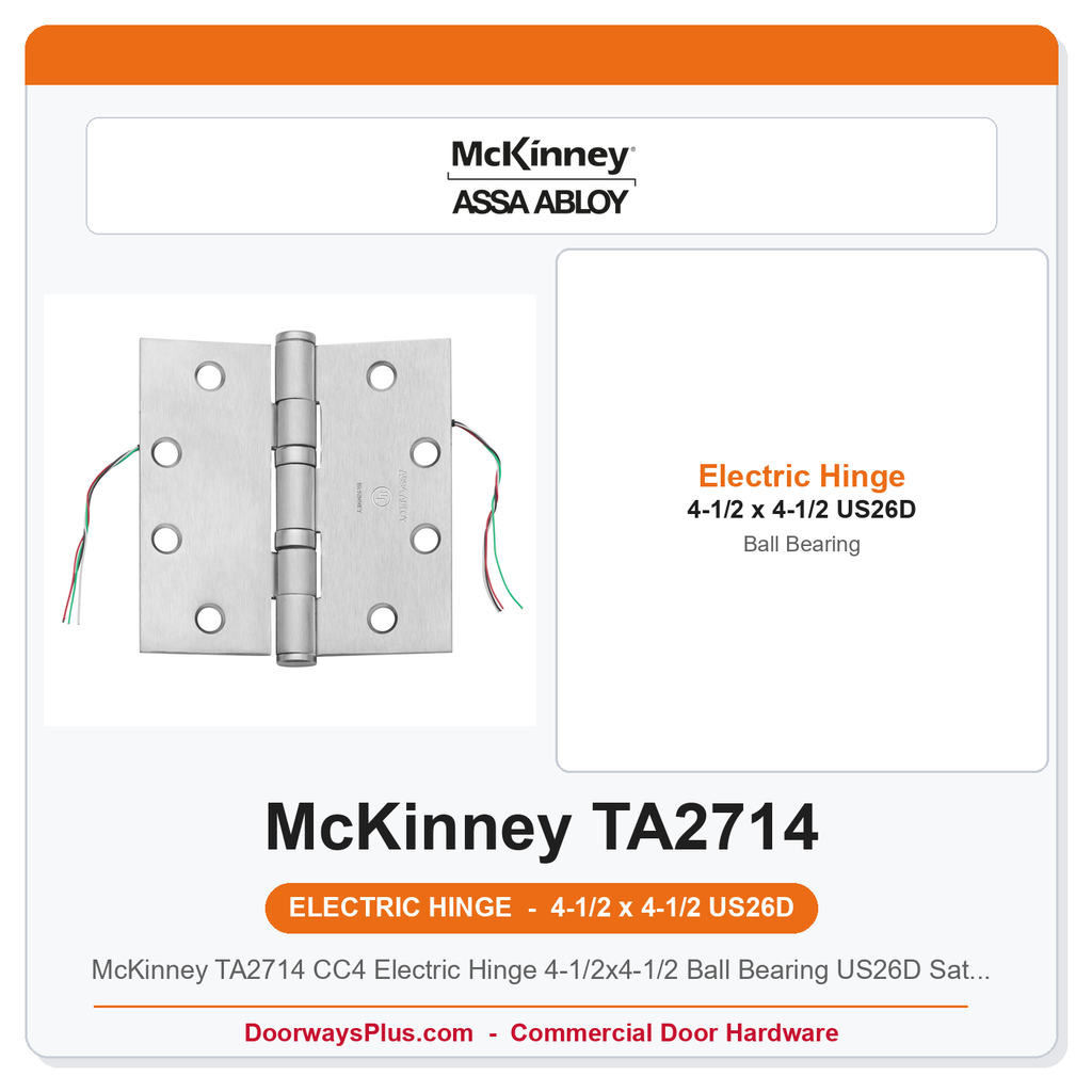 McKinney TA2714 CC4 Electric Hinge 4-1/2x4-1/2 Ball Bearing US26D Satin Chrome