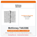 McKinney T4A3386 4-1/2x4-1/2 Heavy Weight Ball Bearing Hinge | Non-Ferrous NRP