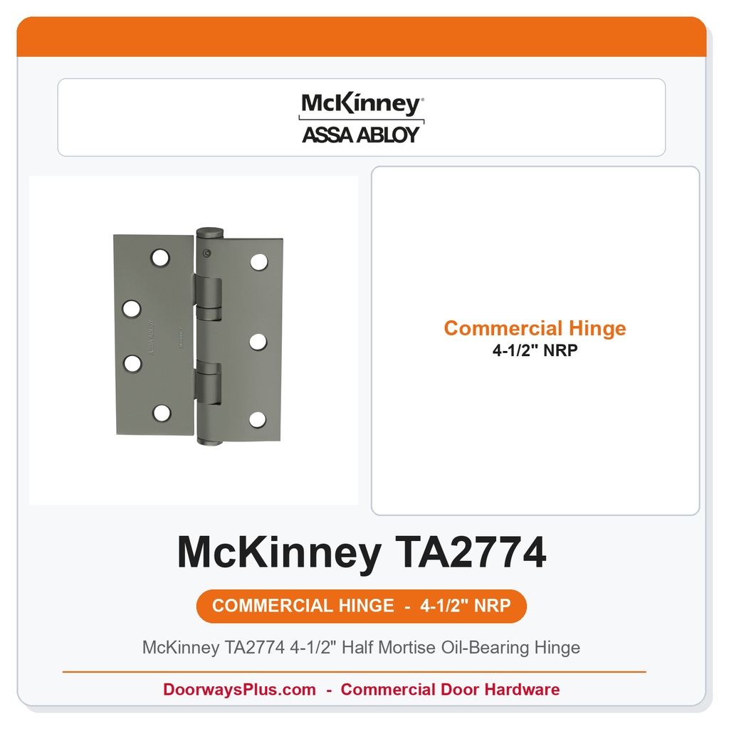 McKinney TA2774 4-1/2" Half Mortise Oil-Bearing Hinge | USP Primed Steel | NRP