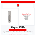 Hager 47PD Dummy Pull Trim – Grade 1 Outside Exit Device Trim ANSI 02