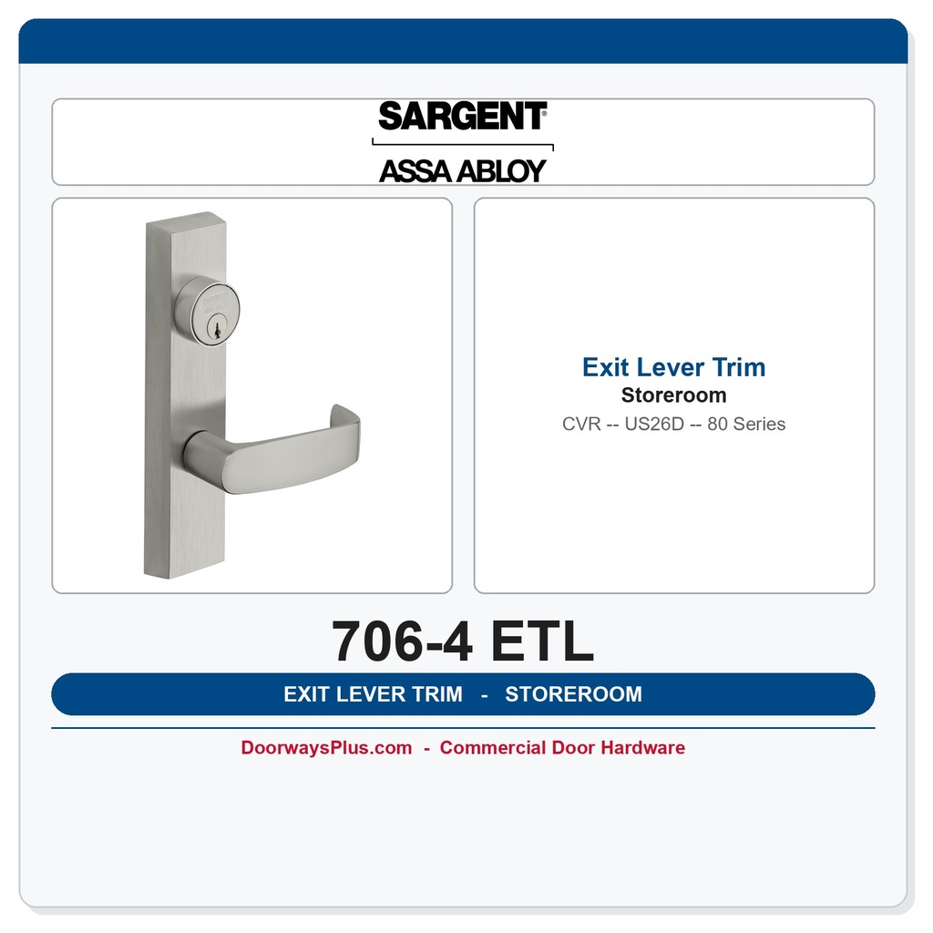 Sargent 706-4 ETL CVR Outside Trim Storeroom US26D Satin Chrome