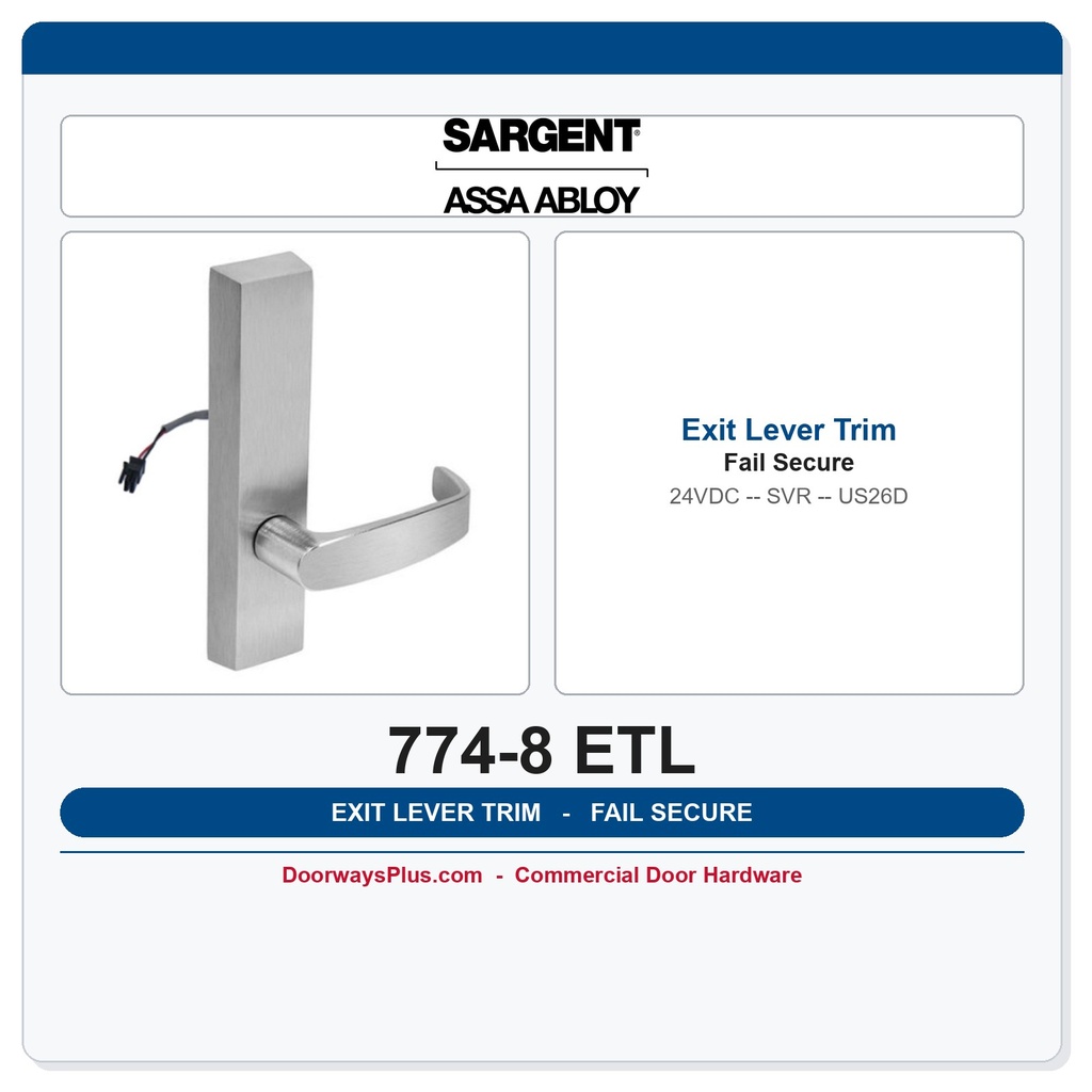 Sargent 774-8 ETL Fail Secure Electrified Outside Exit Lever Trim, 80 Series, US26D, 24VDC