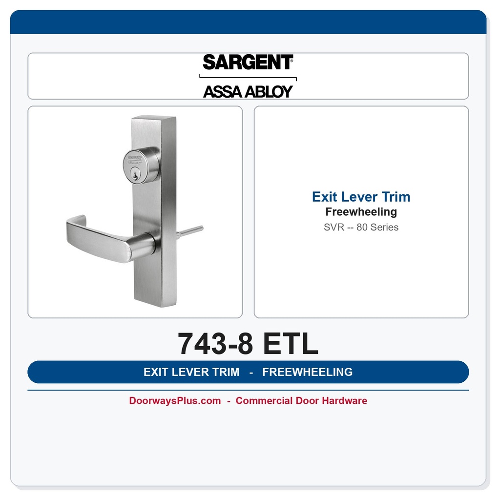 Sargent 743-8 ETL Freewheeling Exit Lever Trim – Rim & SVR, 80 Series
