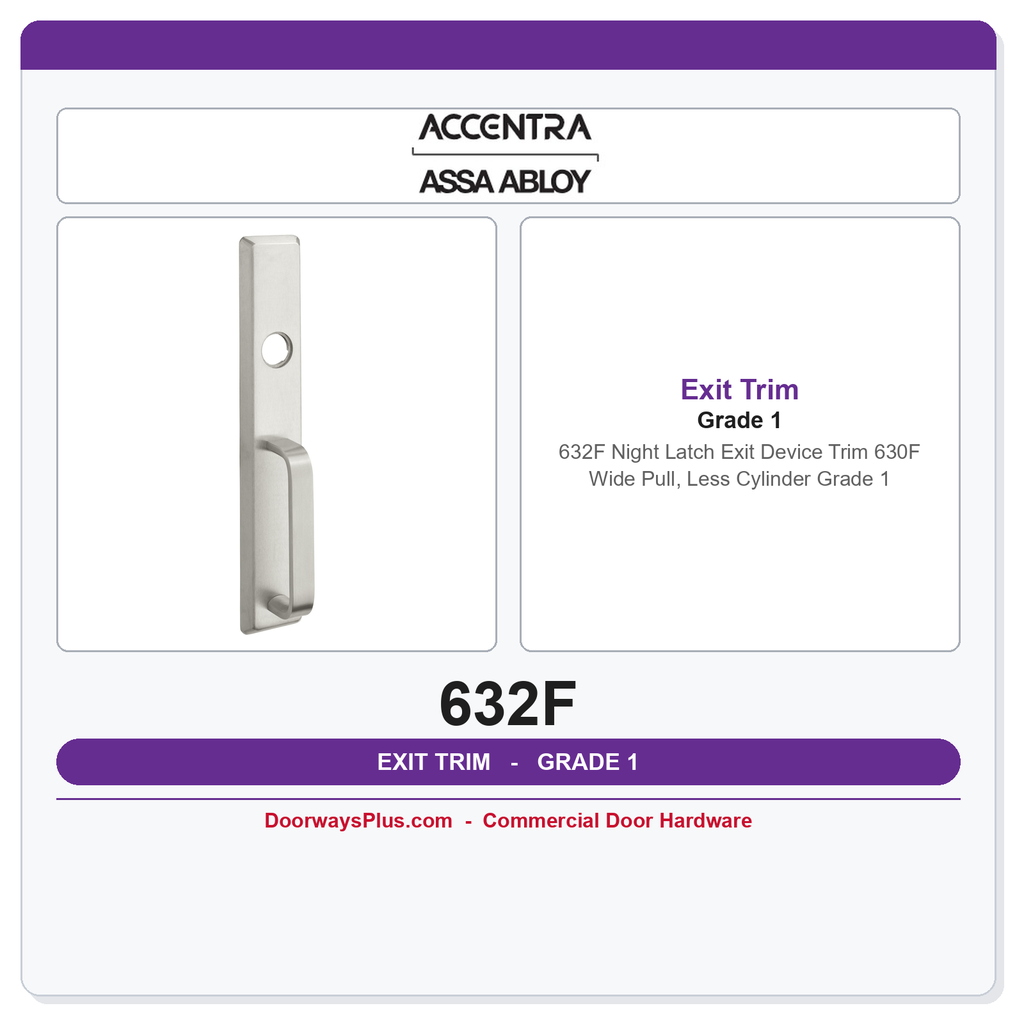 Accentra 632F Night Latch Exit Device Trim | 630F Wide Pull, Less Cylinder | Grade 1