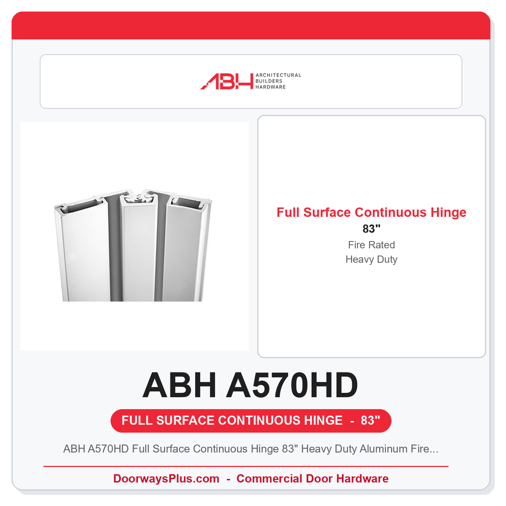 ABH A570HD Full Surface Continuous Hinge 83" Heavy Duty Aluminum Fire Rated