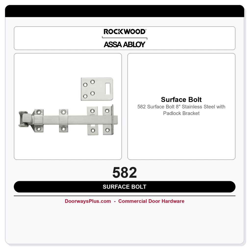 Rockwood 582 Surface Bolt 8" Stainless Steel with Padlock Bracket