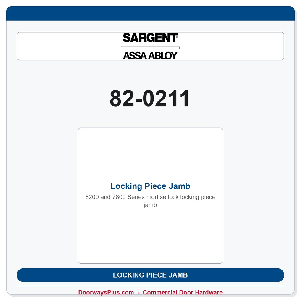 Sargent 82-0211 Locking Piece Jamb — OEM 8200 Series Mortise Lock Part