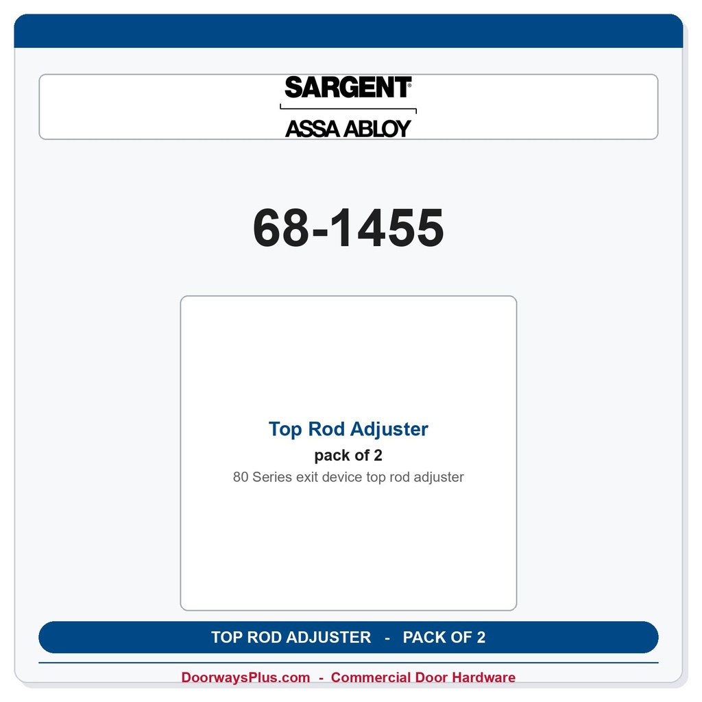 Sargent 68-1455 Top Rod Adjuster for 80 Series Exit Devices – Pack of 2