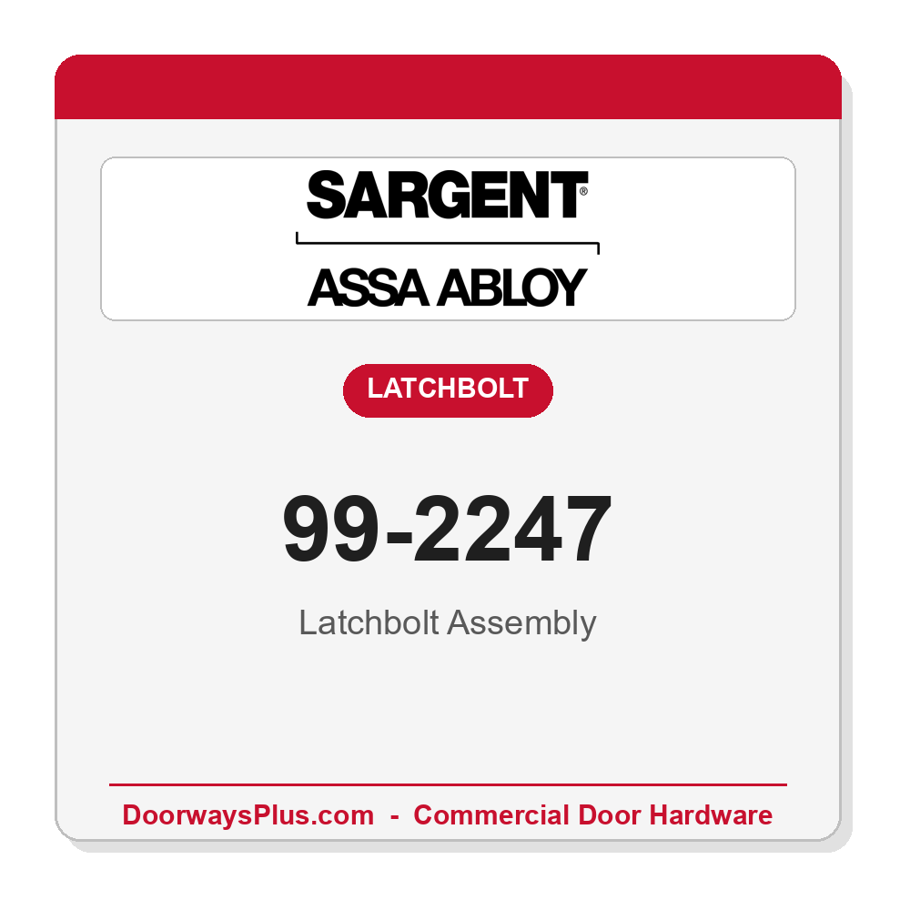 Sargent 99-2247 Latchbolt Assembly