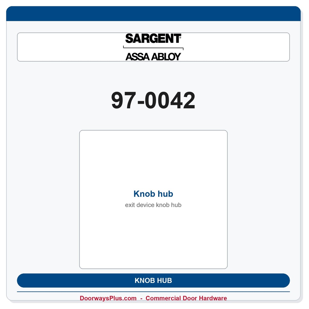 Sargent 97-0042 Knob Hub | 80 Series Exit Device OEM Replacement Part