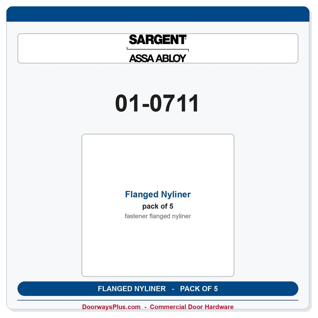 Sargent 01-0711 Flanged Nyliner for 90 Series Exit Devices — Pack of 5
