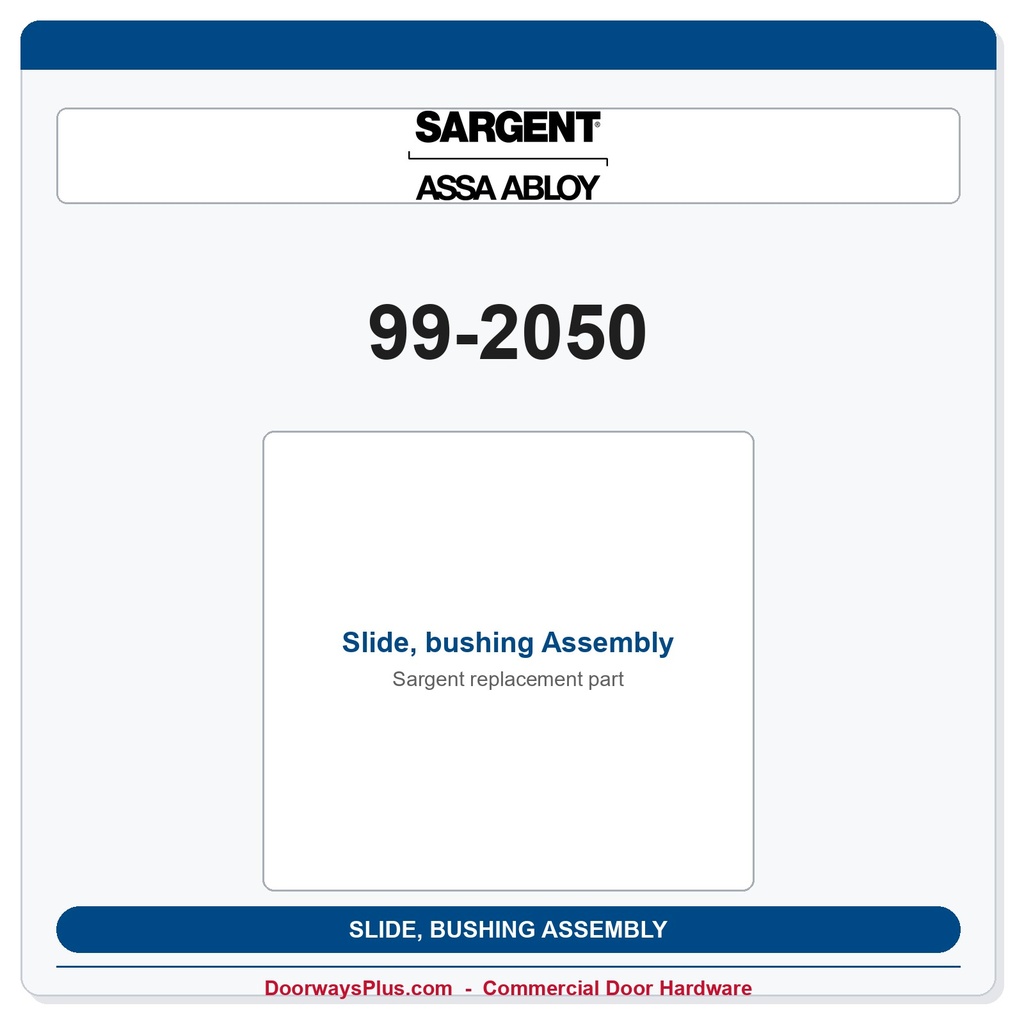 Sargent 99-2050 Slide, bushing Assembly