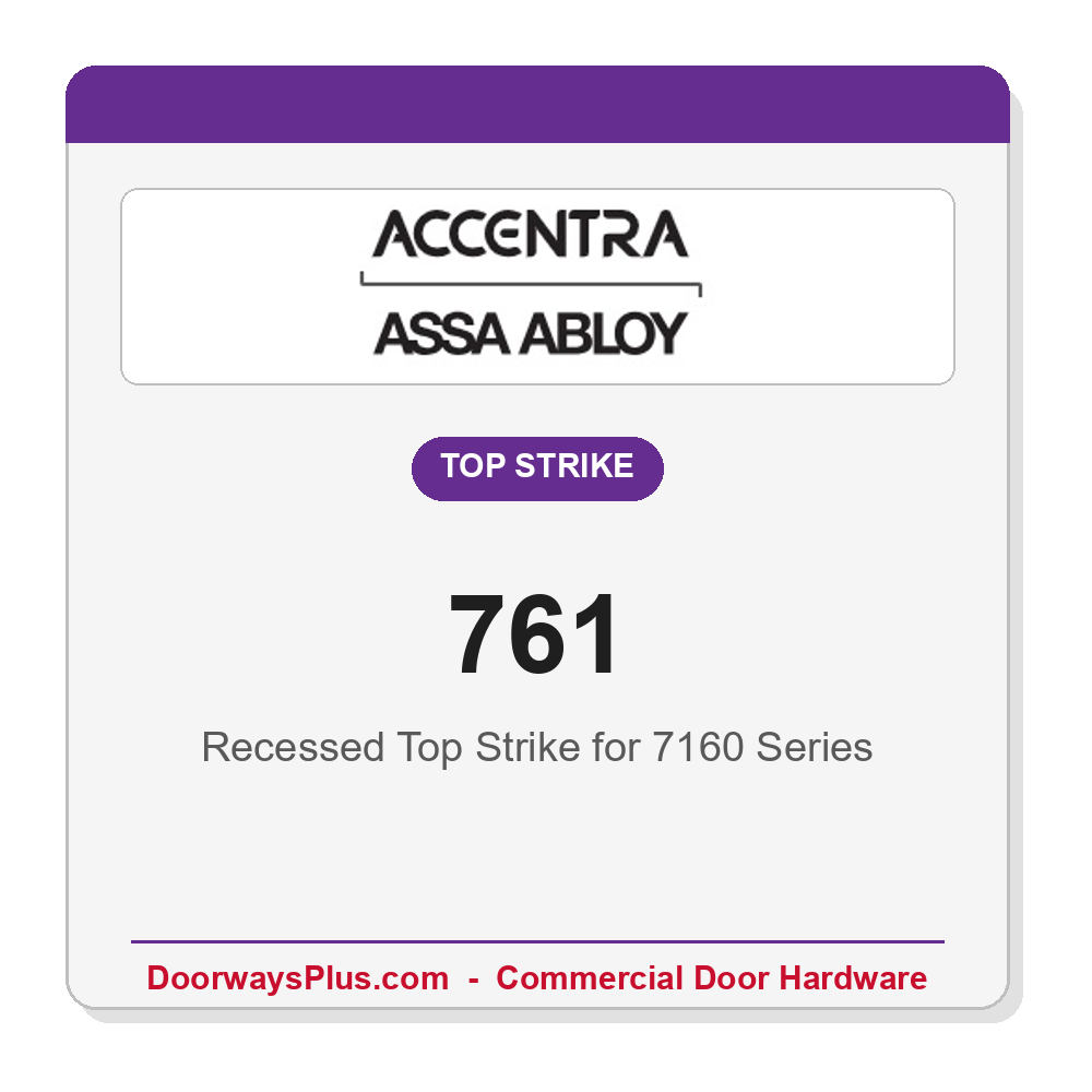 Accentra 761 Recessed Top Strike for 7160 Series
