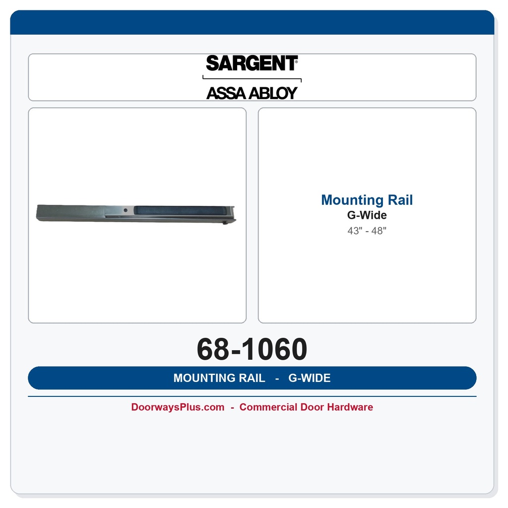 Sargent 68-1060 Mounting Rail G-wide