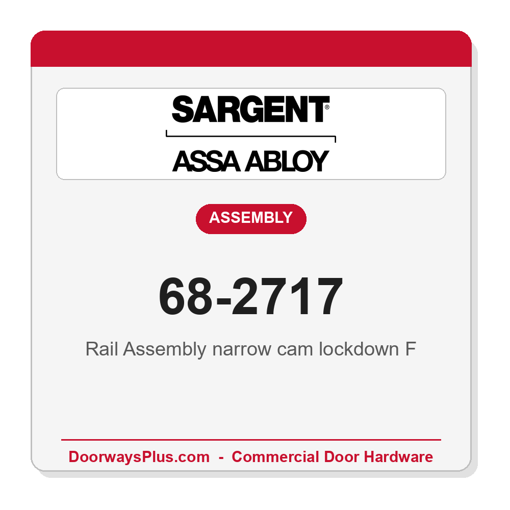 Sargent 68-2717 Rail Assembly narrow cam lockdown F