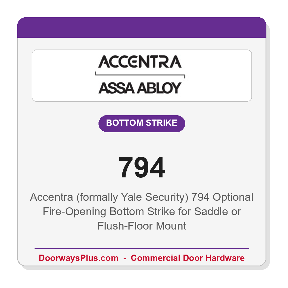 Accentra (formally Yale Security) 794 Optional Fire-Opening Bottom Strike for Saddle or Flush-Floor Mount