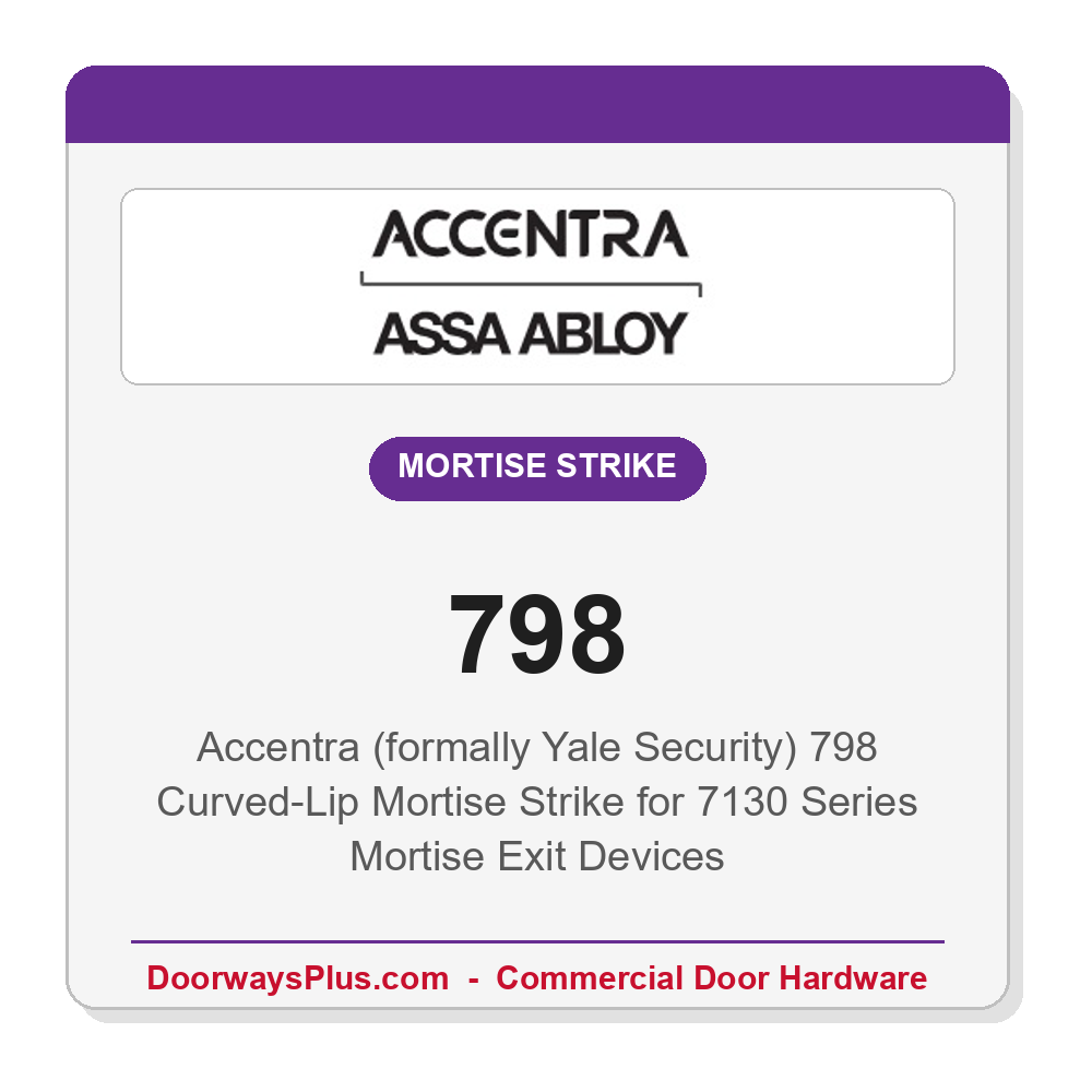 Accentra (formally Yale Security) 798 Curved-Lip Mortise Strike for 7130 Series Mortise Exit Devices