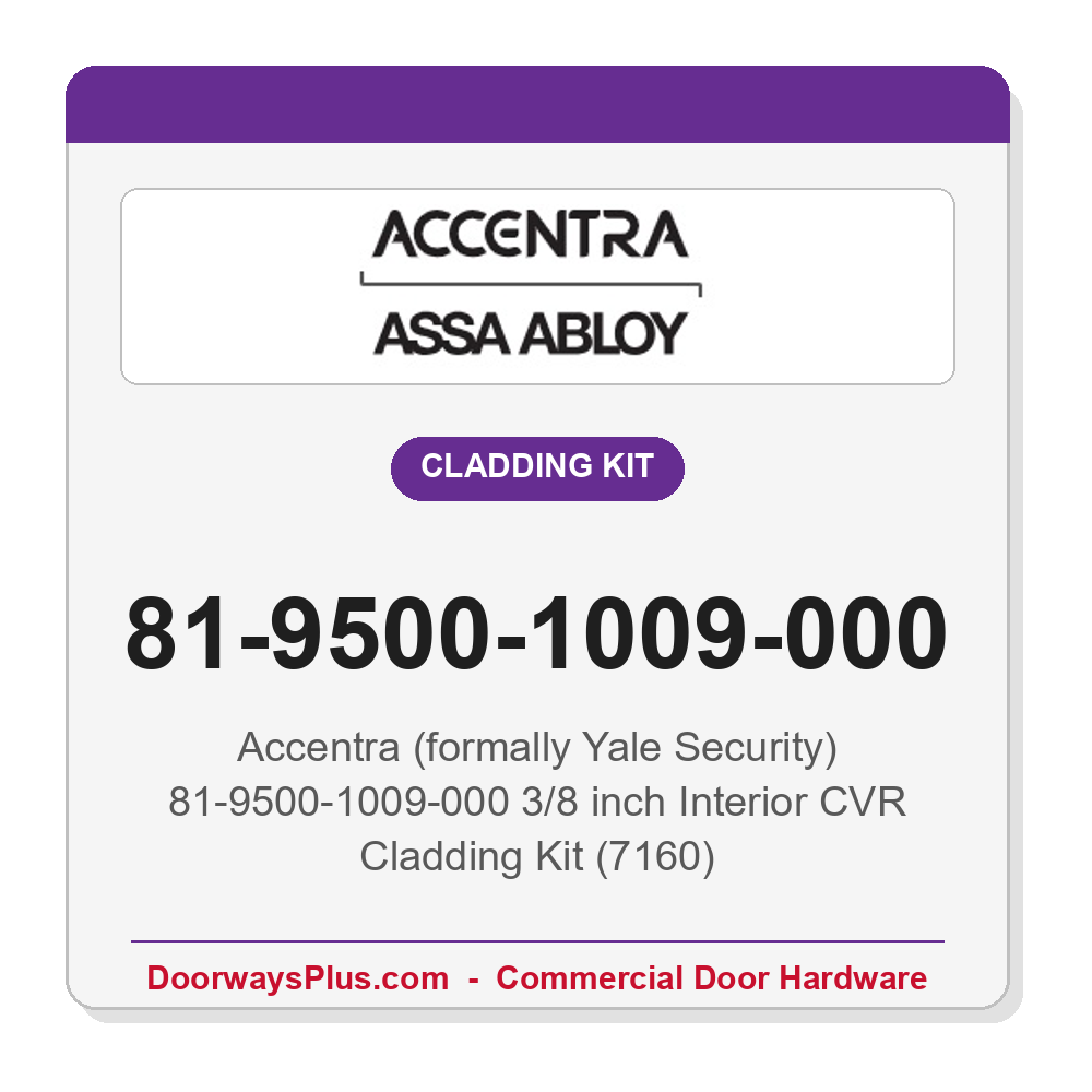 Accentra (formally Yale Security) 81-9500-1009-000 3/8 inch Interior CVR Cladding Kit (7160)