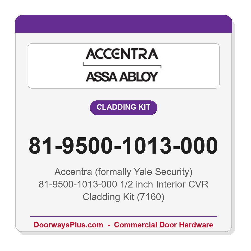 Accentra (formally Yale Security) 81-9500-1013-000 1/2 inch Interior CVR Cladding Kit (7160)