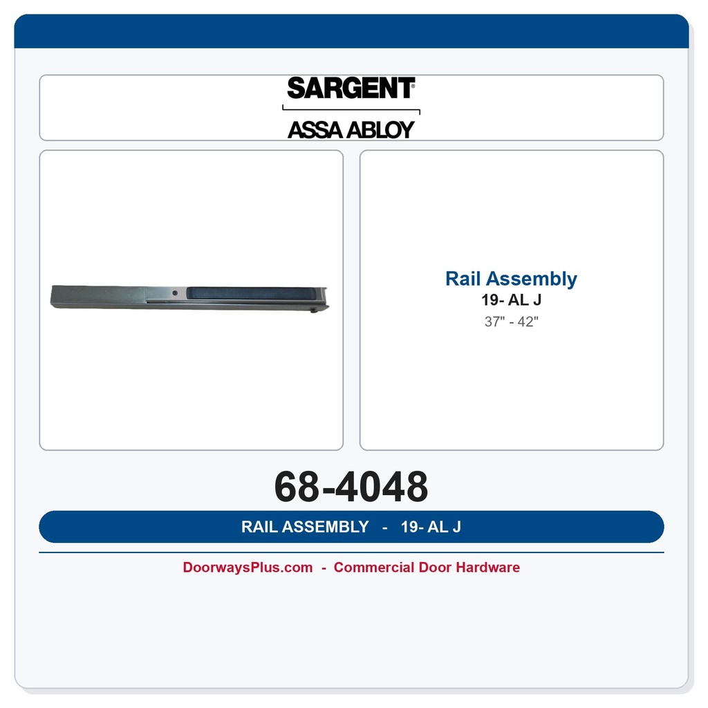 Sargent 68-4048 AL-19- J Nar Rail Assembly