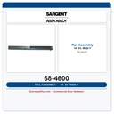 Sargent 68-4600 16-53- F Wide Rail Assembly