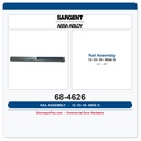 Sargent 68-4626 12-53-55- G Wide Rail Assembly