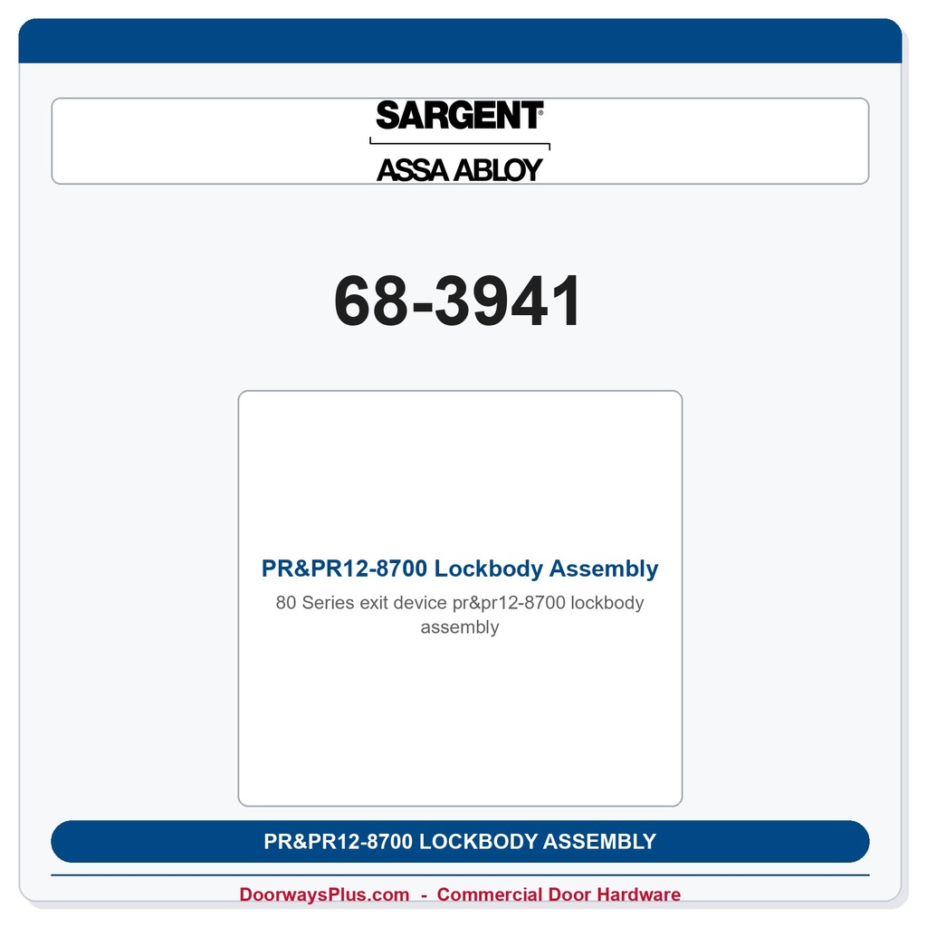 Sargent 68-3941 PR&PR12-8700 Lockbody Assembly