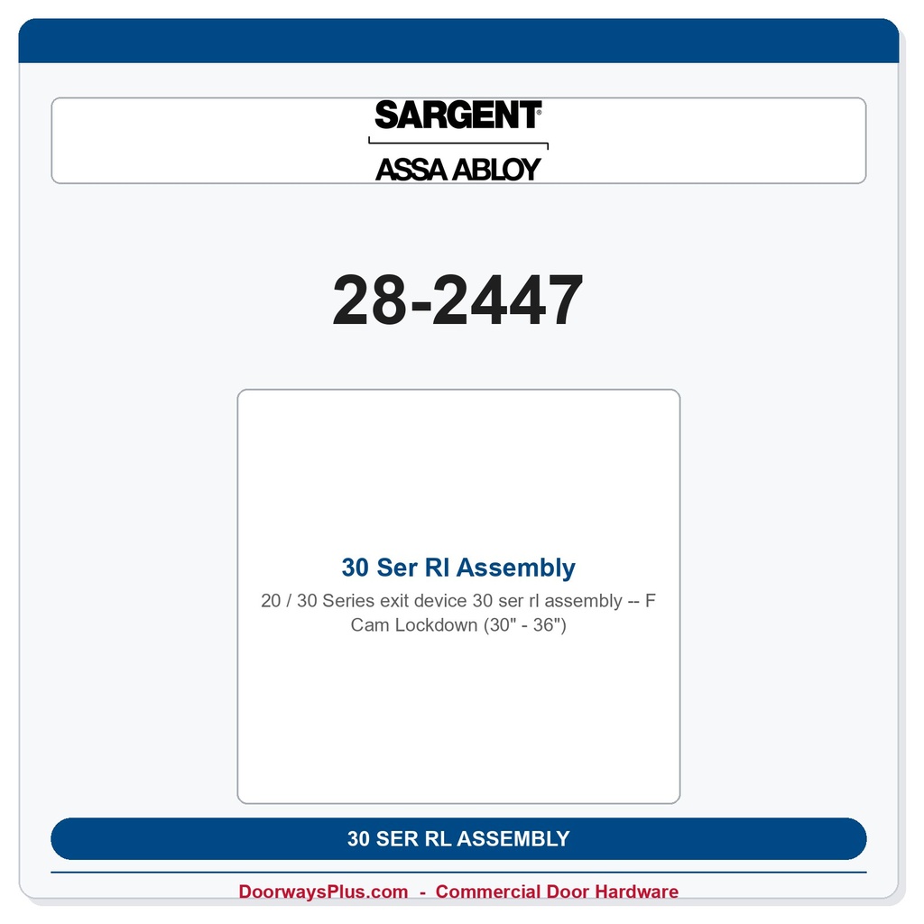 Sargent 28-2447 30 Ser Rl Assembly F Cam Lockdown (30" - 36")