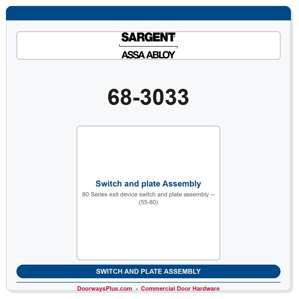 Sargent 68-3033 Switch and plate Assembly (55-80)