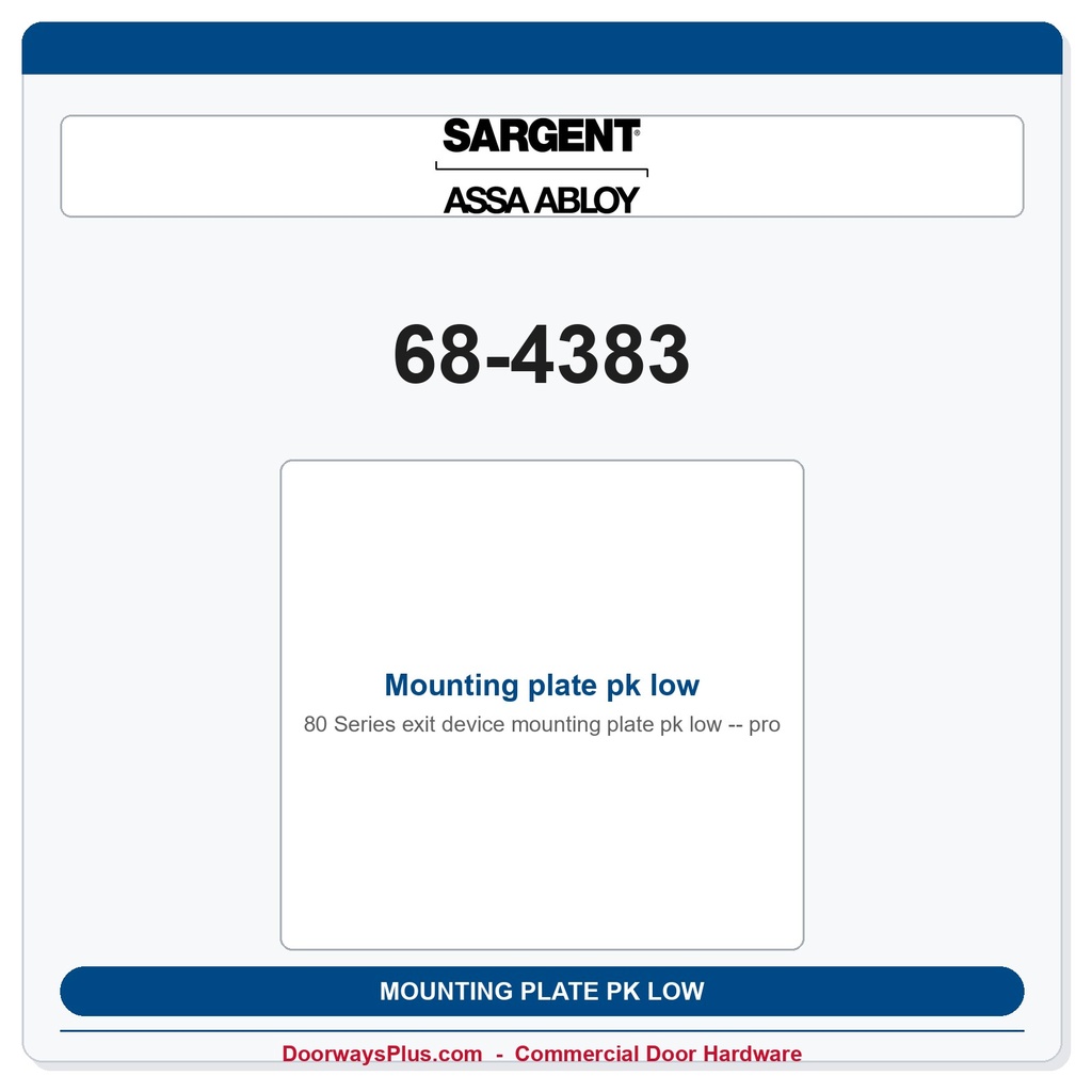 Sargent 68-4383 Mounting plate pk low pro