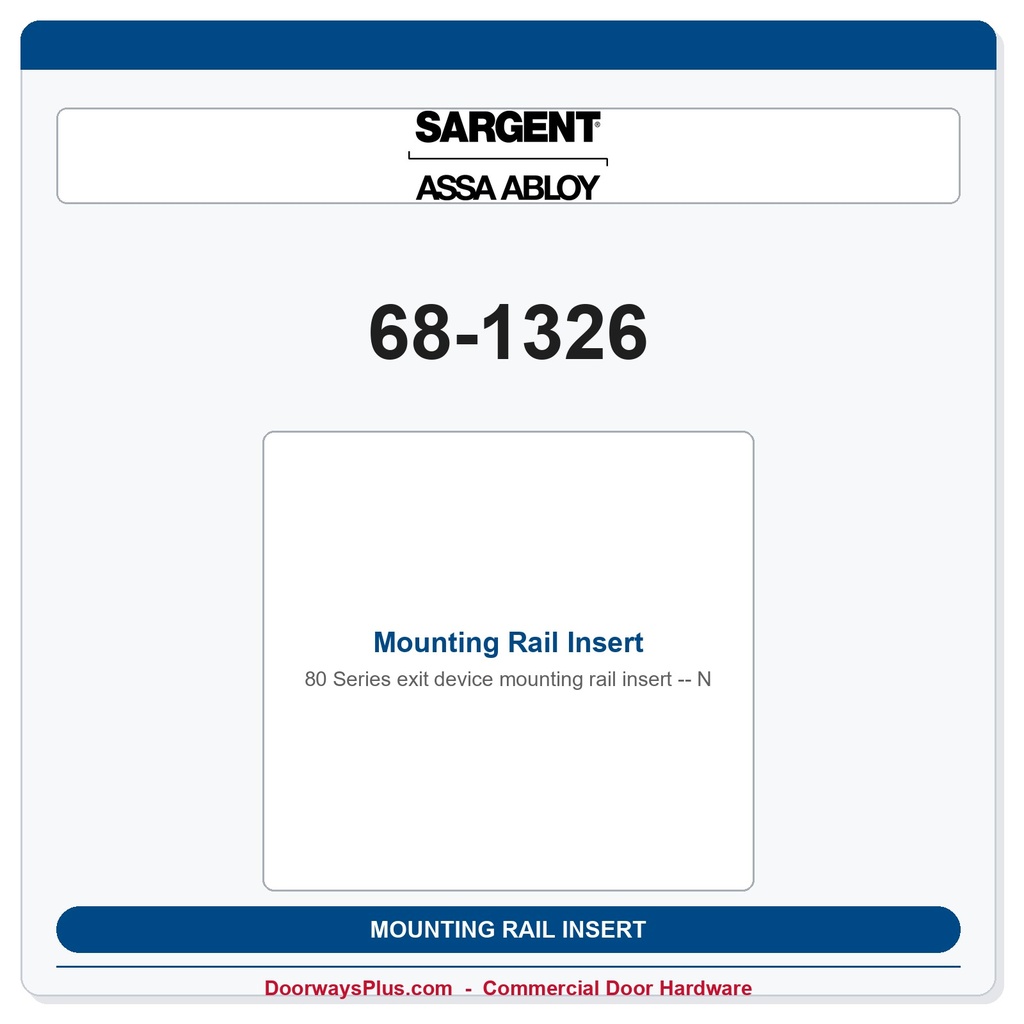 Sargent 68-1326 Mounting Rail Insert - N