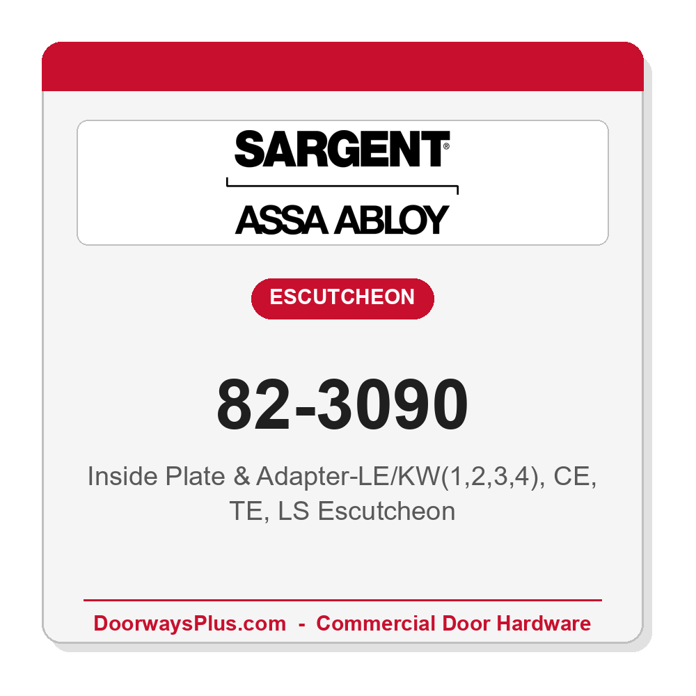 Sargent 82-3090 Inside Plate & Adapter-LE/KW(1,2,3,4), CE, TE, LS Escutcheon