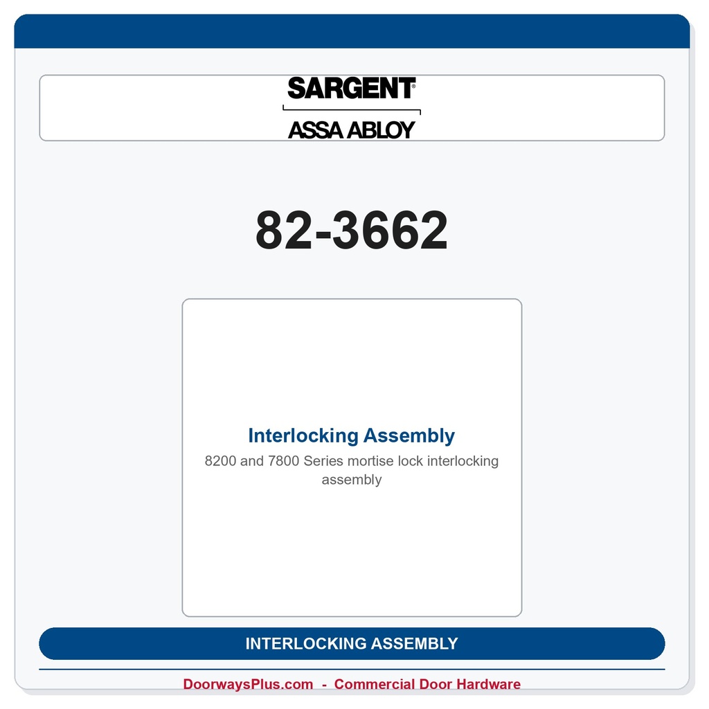 Sargent 82-3662 Interlocking Assembly