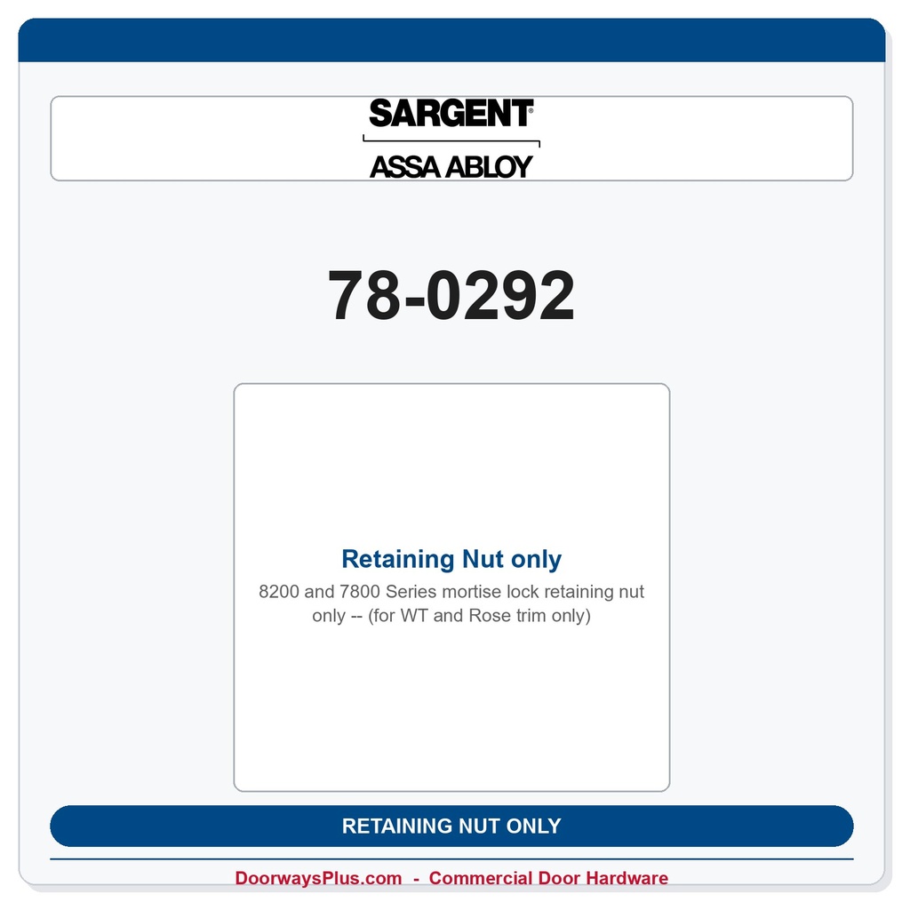 Sargent 78-0292 Retaining Nut only (for WT and Rose trim only)