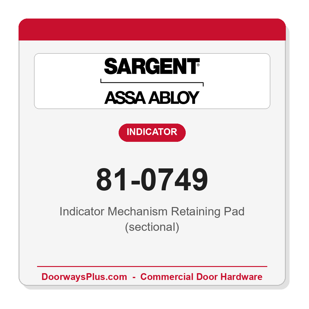 Sargent 81-0749 Indicator Mechanism Retaining Pad (sectional) - Pack of 3