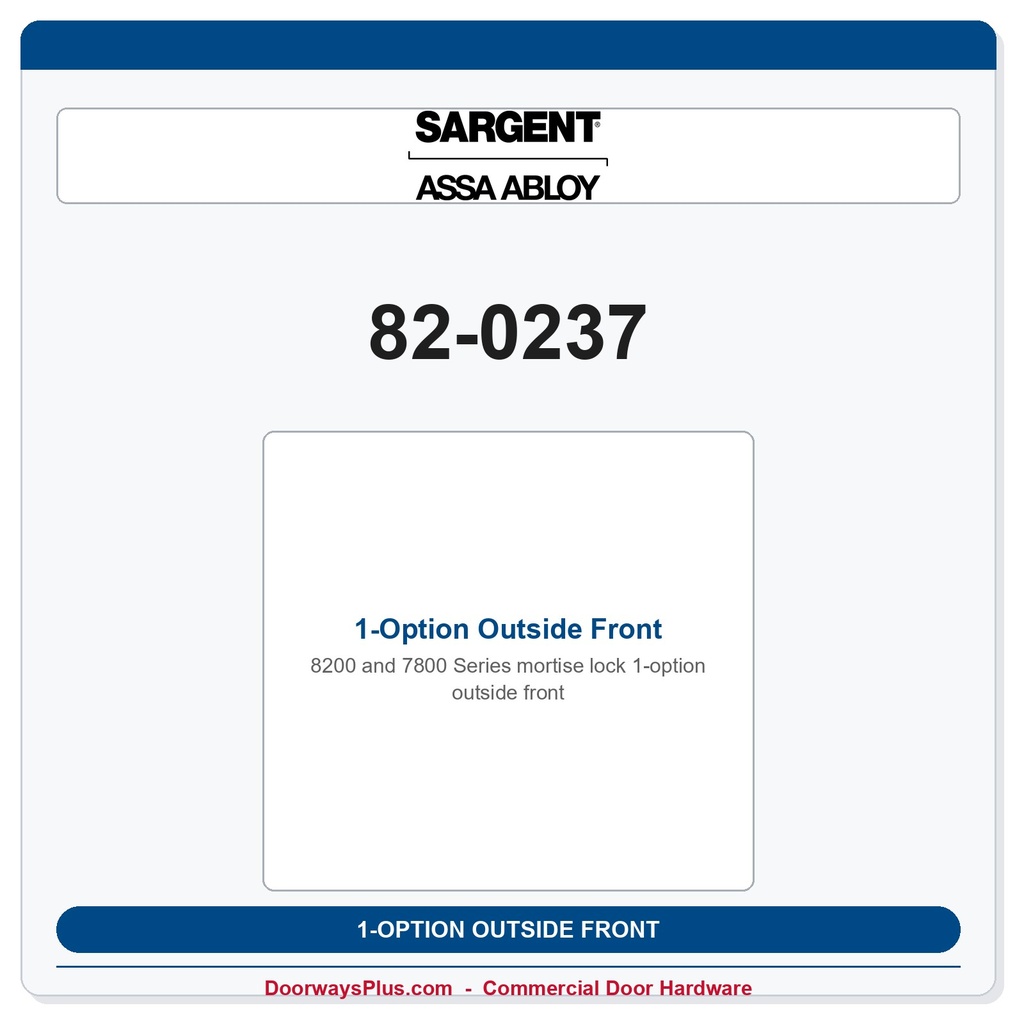 Sargent 82-0237 1-Option Outside Front