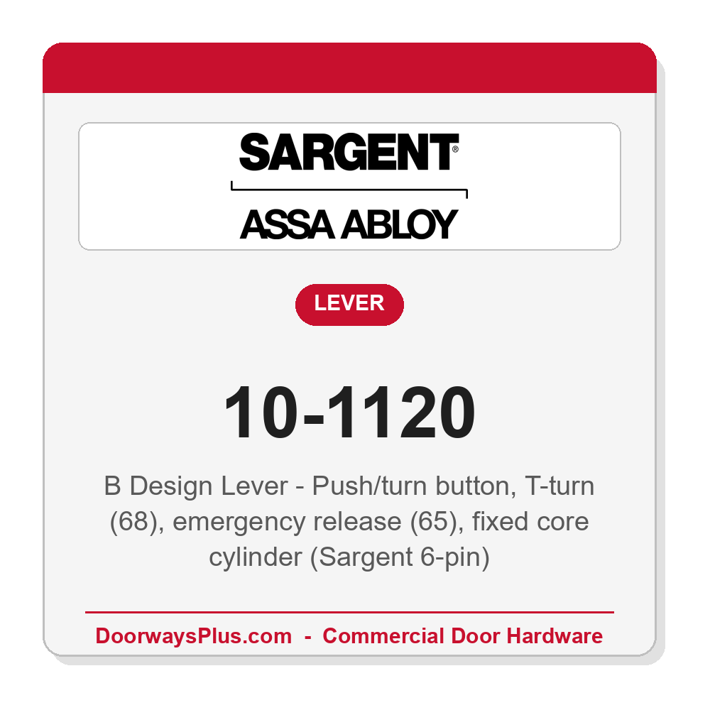 Sargent 10-1120 B Design Lever - Push/turn button, T-turn (68), emergency release (65), fixed core cylinder (Sargent 6-pin)